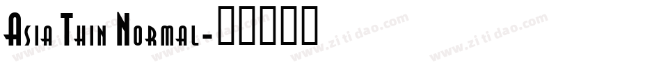 Asia Thin Normal字体转换